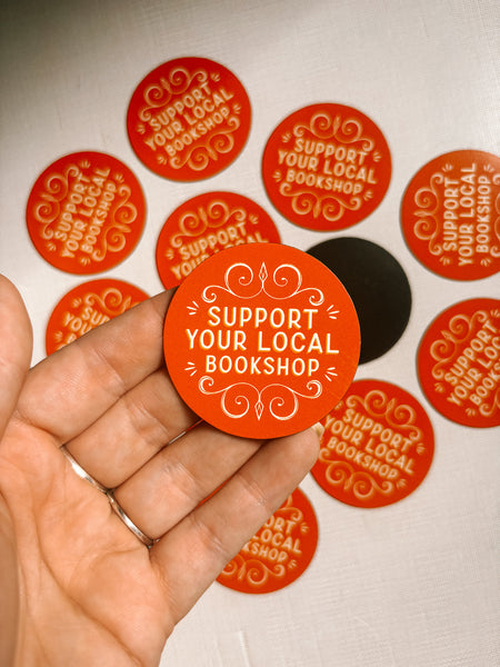 Support Your Local Bookshop 2" MAGNET